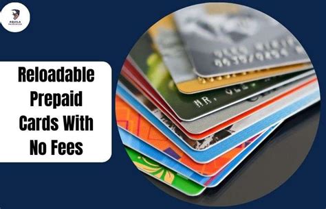 reloadable prepaid cards no fees.